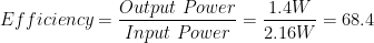 效率 = dfrac{輸出功率}{輸入功率} = dfrac{1.4W}{2.16W} = 68.4%