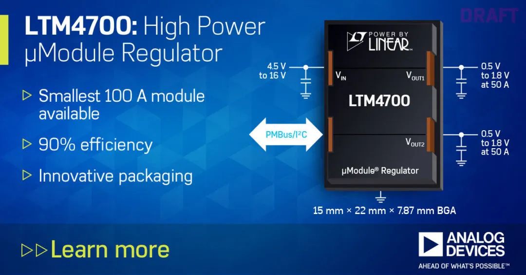 【官网直购】µModule稳压器LTM4700现货发售，需要它的电源工程师快冲！