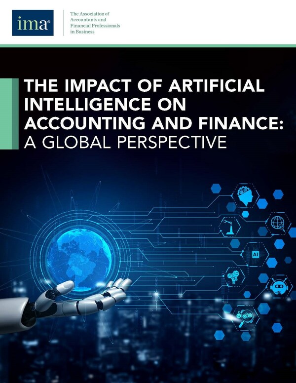 IMA 发布最新报告《全球视角下<b class='flag-5'>人工智能对</b>财会和金融行业的影响》
