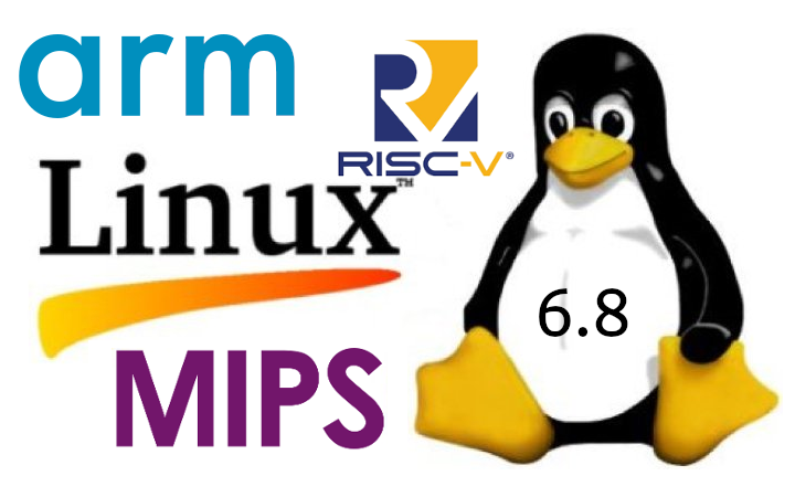 Linux 6.8版本– Arm、RISC-V和MIPS体系结构的显著变化