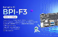 如何快速上手進迭時空K1 RISC-V開發板：Banana Pi BPI-F3