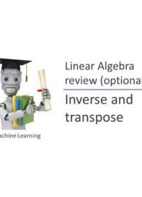 斯坦福公开课 - 吴恩达 机器学习 | 逆和转置 #机器学习 