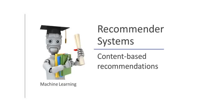 斯坦福公开课 - 吴恩达 机器学习 | 基于内容的推荐算法 #机器学习 