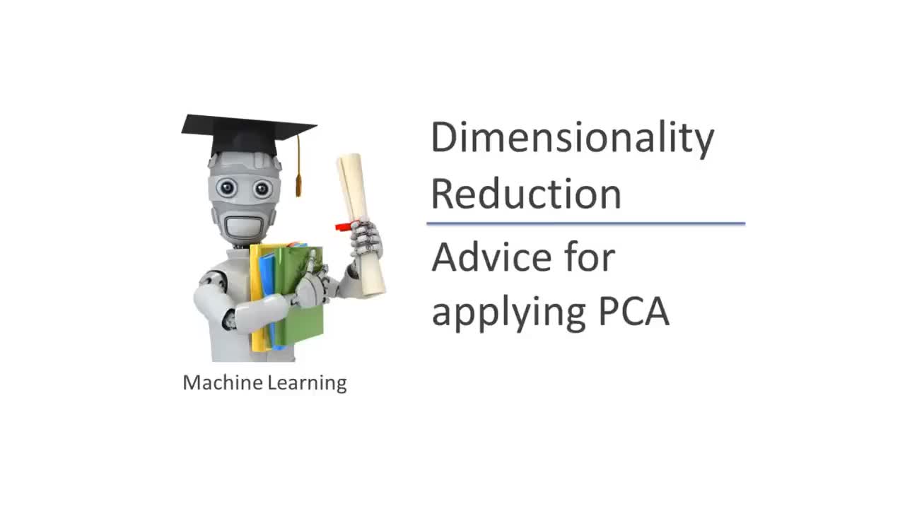 斯坦福公开课 - 吴恩达 机器学习 | 应用PCA建议 #机器学习 