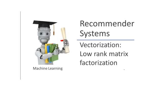 斯坦福公开课 - 吴恩达 机器学习 | 矢量化：低轶矩阵分解 #机器学习 