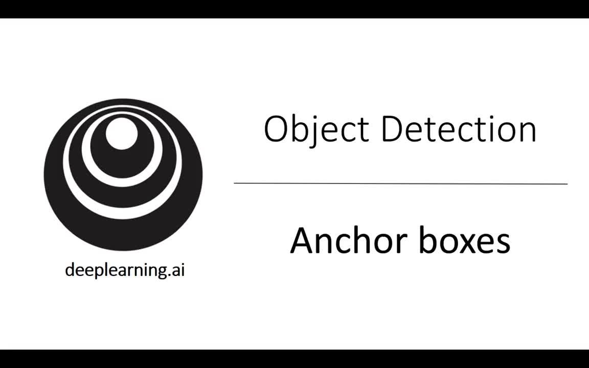 吴恩达《深度学习》系列课 - 137.Anchor Boxes#深度学习 