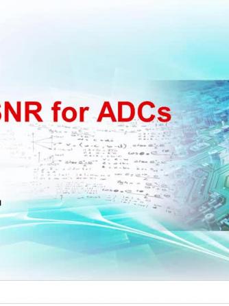 adc,模拟与射频,模数转换器,模数转换,信噪比,SNR