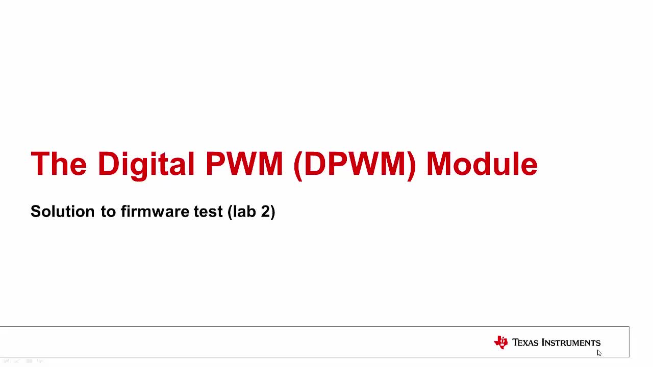 #电路设计 #电子元器件 UCD3138数字PWM（DPWM）模块：固件任务解决方案
