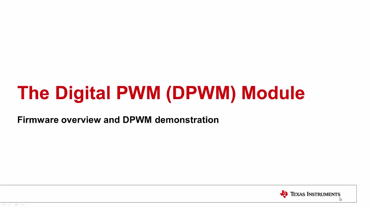 #电路设计 #电子元器件 UCD3138数字PWM（DPWM）模块：固件概述和DPWM演示