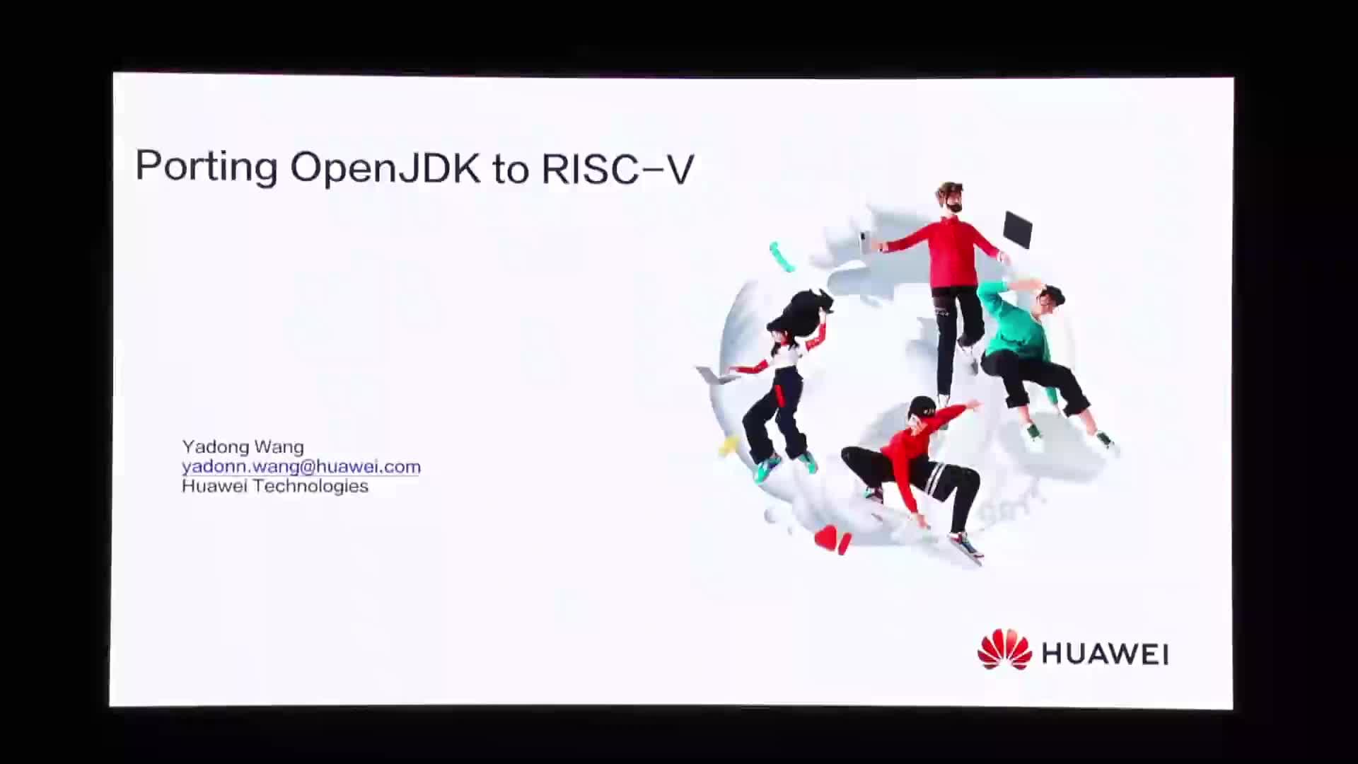 王亚东@华为 - Porting OpenJDK to RISC-V - 第一届 RISC-V 中国峰会 1