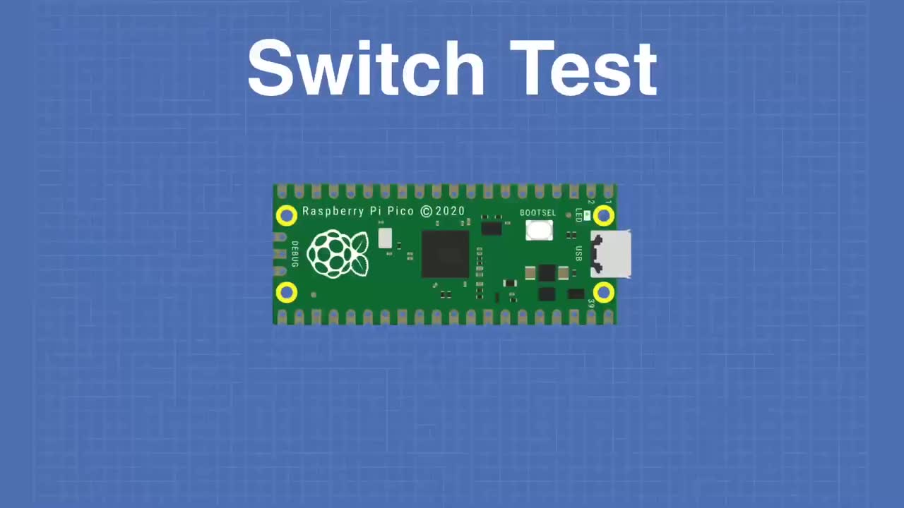 #硬声创作季 树莓派 Pico 入门7-Switch Test