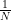 latex.php?latex=%5Cfrac%7B1%7D%7BN%7D&bg=transparent&fg=000&s=0&c=20201002