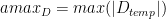 latex.php?latex=amax_%7BD%7D+%3D+max%28%5Cvert+D_%7Btemp%7D+%5Cvert%29&bg=transparent&fg=000&s=0&c=20201002