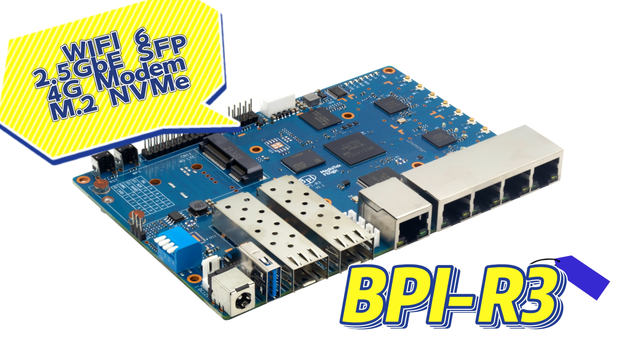 BananaPi 香蕉派BPI-R3 MTK MT7986開源路器開發(fā)板硬件介紹 
#路由器 #開源硬件 