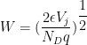 W = （dfrac{2epsilon V_j}{N_Dq}）^{dfrac{1}{2}}