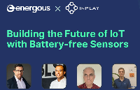 网络研讨会：利用无电池传感器打造物联网的未来！