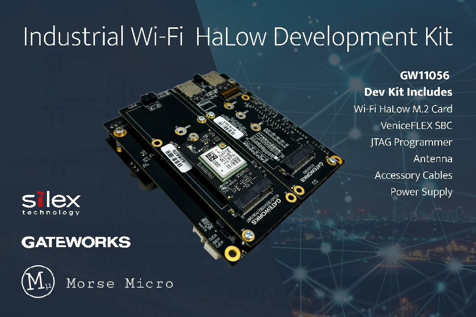 摩爾斯微電子攜手Gateworks,利用<b class='flag-5'>Wi-Fi</b> HaLow革新工業(yè)連接