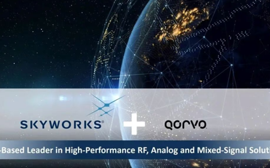 市值220億美元！Skyworks與Qorvo合并，打造美國高性能射頻、模擬及混合信號解決方案領(lǐng)導(dǎo)者