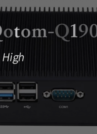 Qotom Q10100S工控迷你電腦實拍，低功耗平臺應(yīng)用探討.